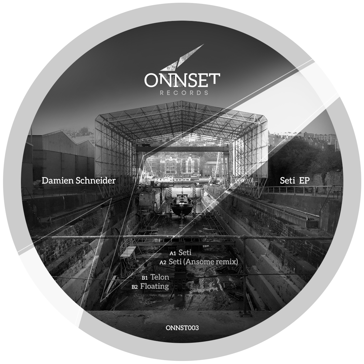 ONNST003 - Damien Schneider - Seti EP (+ Ansome remix) 